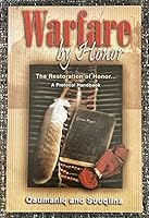 Warfare By Honor: The Restoration of Honor: A Protocol Handbook 096737913X Book Cover