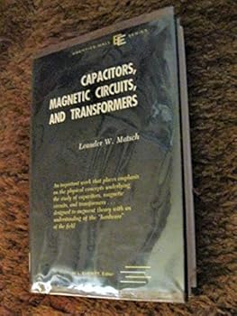 Hardcover Capacitors, Magnetic Circuits, and Transformers Book
