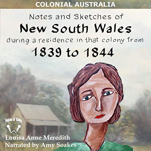 Notes and Sketches of New South Wales During a Residence in That Colony from 1839 to 1844 by Louisa Anne Meredith, Mrs Charles Meredith episode artwork