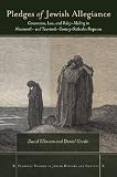 Pledges of Jewish Allegiance: Conversion, Law, and Policymaking in Nineteenth- and Twentieth-Century Orthodox Responsa (Stanford Studies in Jewish History and Culture)