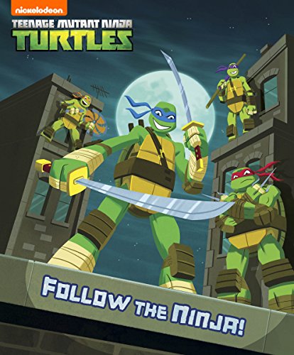 Follow the Ninja! (Teenage Mutant Ninja Turtles)
