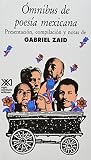Omnibus de la poesia mexicana (Spanish Edition)