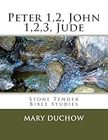Peter1,2john1,2,3, Jude: Stone Tender Bible Studies 1508408483 Book Cover