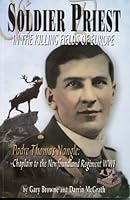 Soldier Priest In The Killing Fields Of Europe: Padre Thomas Nangle; Chaplain To The Newfoundland Regiment Wwi 0978149610 Book Cover