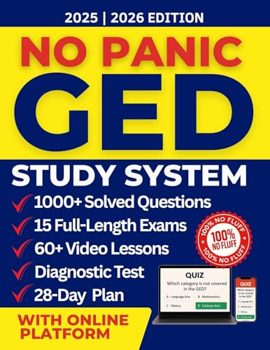 NO PANIC GED STUDY SYSTEM: Crack All 4 GED Tests in 28 Days with the ELITE Method | 15 Full Exams, 1000+ Solved Questions, Video Lessons, Online Test Platform & 4-Week Game Plan | 100% No Fluff
