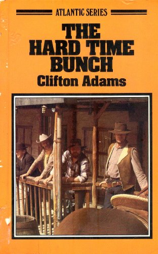 The hard time bunch (Atlantic large print) [Large Print] 0893406465 Book Cover