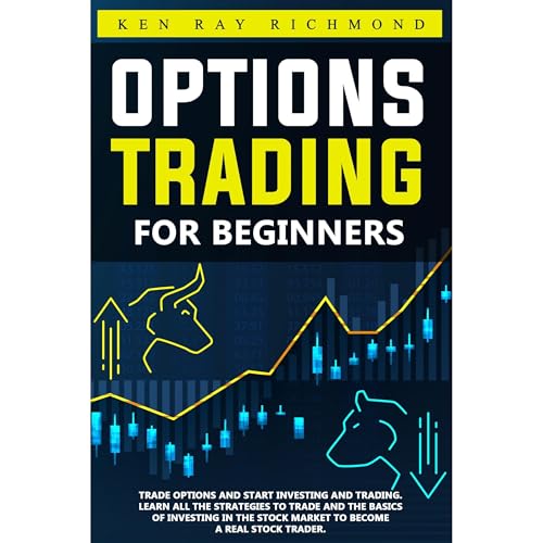 Options Trading For Beginners by Ken Ray Richmond episode artwork
