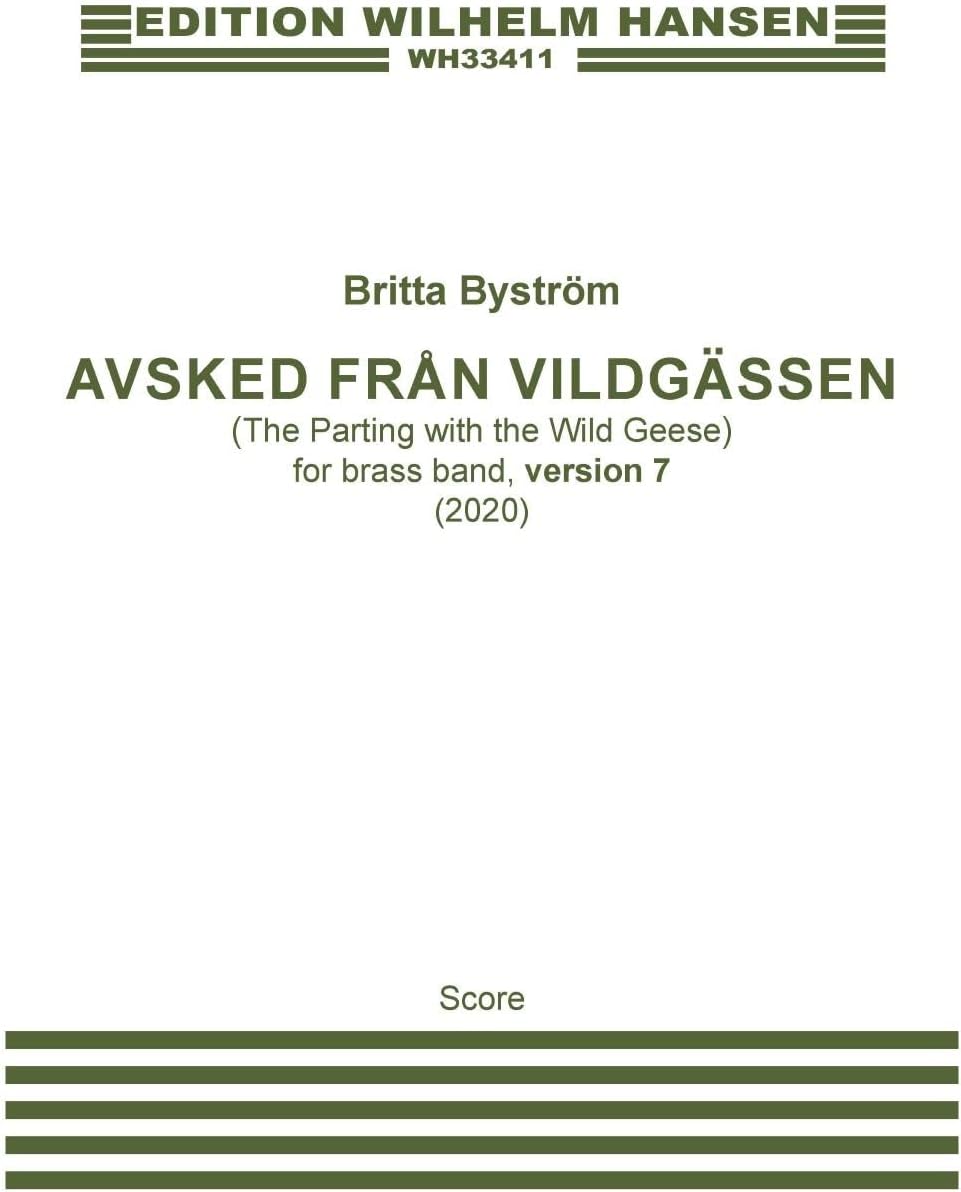 Britta Byström: Avsked från vildgässen, version 7