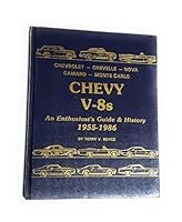 Chevy V8s: Chevrolet, Chevelle, Nova, Camaro, Monte Carlo : An Enthusiast's Guide & History 1955-1986 0960614826 Book Cover
