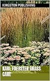  Karl Foerster Grass Care (Boxed Sets - Flowers) (English Edition)