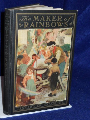 The Maker Of Rainbows and Other Fairy-Tales and... B00085SF6S Book Cover