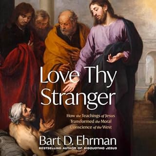 Love Thy Stranger Audiobook By Bart D. Ehrman, Bart D. Ehrman - introduction cover art