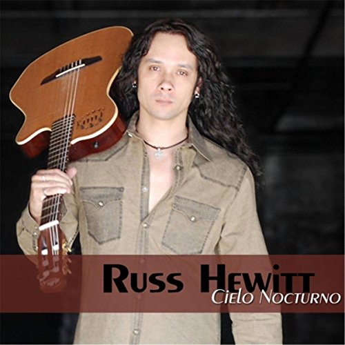 Amazon Music - Russ HewittのCielo Nocturno - Amazon.co.jp