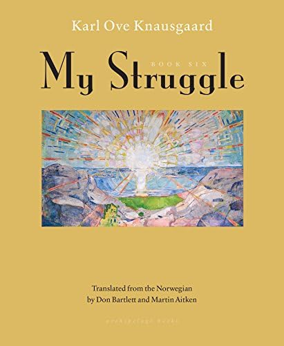 My Struggle: Book Six Hardcover – September 18, 2018