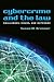 Cybercrime and the Law: Challenges, Issues, and Outcomes