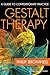 Gestalt Therapy: A Guide to Contemporary Practice
