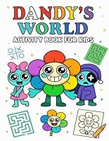 Da.ndy's Activity Book: Fun & Learning Activitties Adventures A Journey Through Games, Art, and Imagination B0F6DDTQXC Book Cover