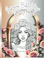 Inspiring Bible Verse Coloring Book: Bible Verse Coloring Book, with elegant images of beautiful women and roses B0DBQTFKDM Book Cover