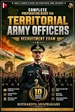 Complete Preparation Guide for Territorial Army Officers Recruitment Exam