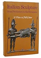 Italian sculpture from prehistory to the Etruscans (Cameo) 0600369080 Book Cover