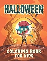 Halloween Coloring Book for Kids: Cute Halloween Coloring Book Including Witches, Ghost, Bats and more for Kids Ages 4-8 B08F73PNNX Book Cover