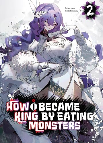 How I Became King by Eating Monsters Volume 2 (English Edition)