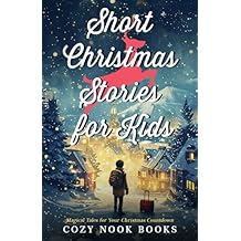 Short Christmas Stories for Kids Magical Tales for Your Christmas Countdown Paperback August 22, 2024