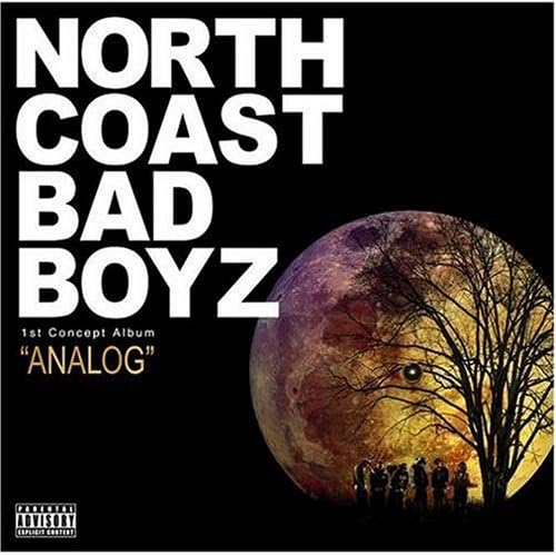 NORTH COAST BAD BOYZ - Analog - CD