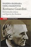  Romano Guardini: Konturen des Lebens und Spuren des Denkens (Topos Taschenbücher)