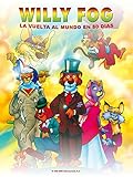 viajes mundo amigo tierras ibericas 2018  Willy Fog: La Vuelta Al Mundo En 80 Dias