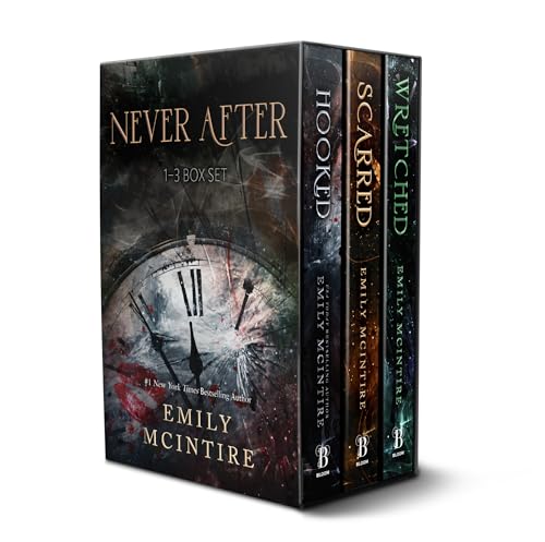 Never After Series Boxed Set, Books 1-3: Hooked, Scarred, and Wretched