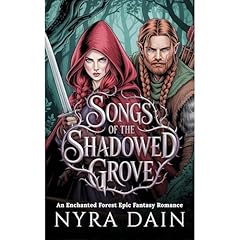 Songs of the Shadowed Grove Audiolibro Por Nyra Dain arte de portada
