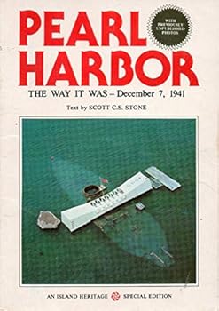 Pearl Harbor the Way It Was--December 7, 1941