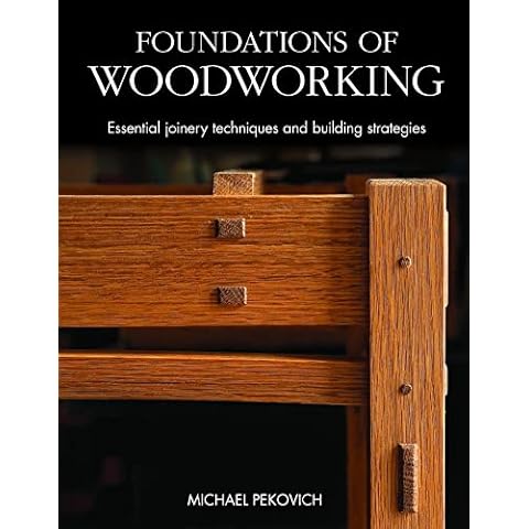 Foundations of Woodworking: Essential joinery techniques and building strategies Cover