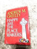 Happy Are the Peace Makers