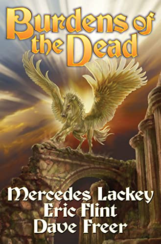 Burdens of the Dead (With: Eric Flint,Dave Freer)