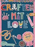  Craften mit Love: Bastelideen aus dem Rosa Haus