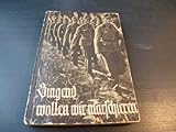 reichsarbeitsdienst orden  Singend wollen wir marschieren. Liederbuch des Reichsarbeitsdienstes.
