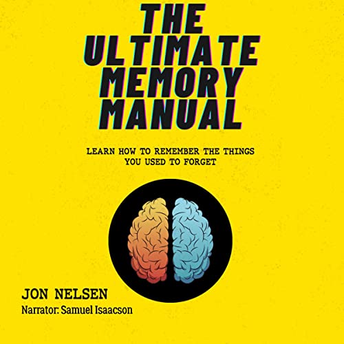 The Ultimate Memory Manual by Jon Nelsen episode artwork