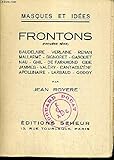  FRONTONS - 1ere SERIE - BAUDELAIRE - VERLAINE - RENAN - MALLARME - SIGNORET - GASQUET..... / COLLECTION MASQUES ET IDEES
