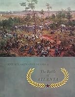 The Atlanta Cyclorama : The Story of the Famed Battle of Atlanta B000W0RYNE Book Cover