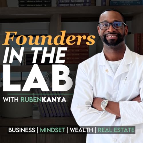『Founders In The Lab with Ruben Kanya』のカバーアート