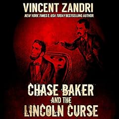 Couverture de Chase Baker and the Lincoln Curse