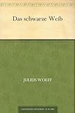 julius-wolff-straße hameln  Das schwarze Weib