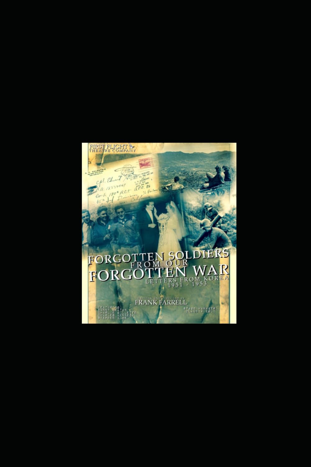 Forgotten Soldiers From Our Forgotten War: a play