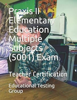 Paperback Praxis II Elementary Education Multiple Subjects (5001) Exam: Teacher Certification Book