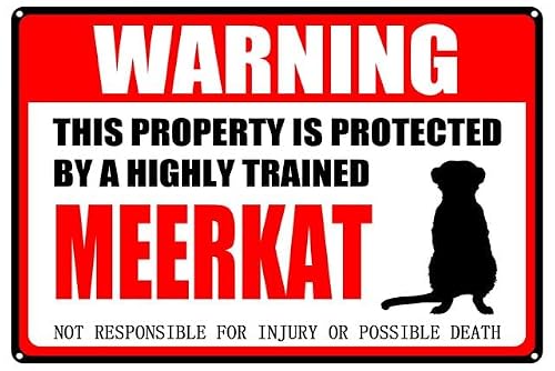 peiyeety Vintage Meerkat Aluminum Metal Sign,Warning Sign Pet Gift,This Property Is Protected By Highly Trained Sign Funny Tin Signs 12X8 Inch
