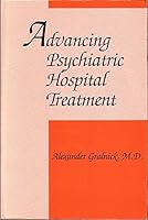 Advancing Psychiatric Hospital Treatment B0006EPUZ0 Book Cover