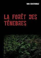 La Forêt des Ténebres 2322042137 Book Cover
