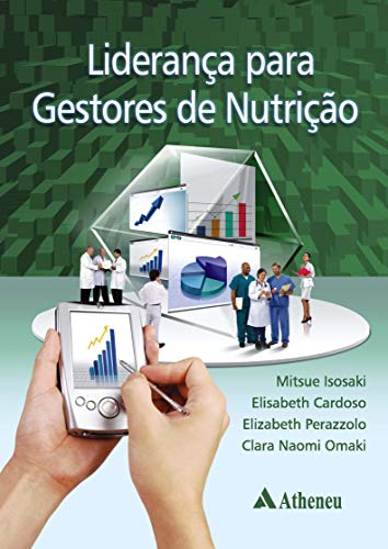 Liderança para gestores de nutrição: